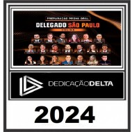 PREPARAÇÃO PROVA ORAL DELEGADO SÃO PAULO DEDICAÇÃO DELTA 2024