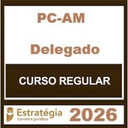 PC-AM (Delegado) Estratégia - 2026 