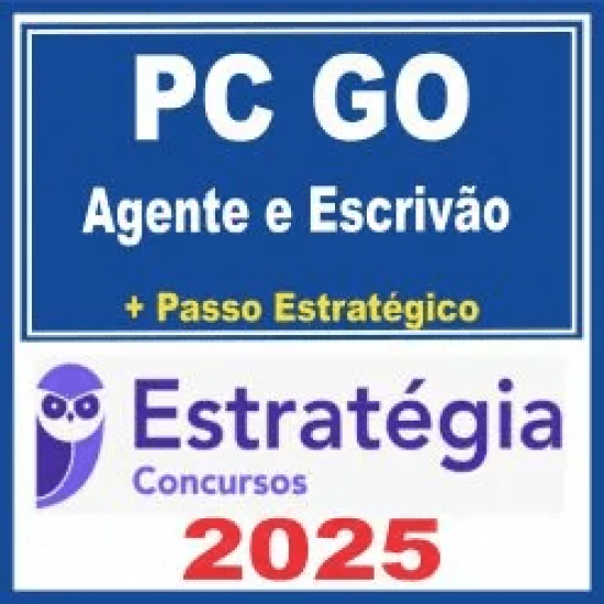 PC GO (Agente e Escrivão de Polícia + Passo) Estratégia 2025 PC GO (Agente e Escrivão de Polícia + Passo) Estratégia 2025