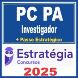PC PA (Investigador + Passo) Estratégia 2025 PC PA (Investigador + Passo) Estratégia 2025