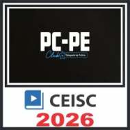 PC PE (Delegado) Ceisc 2026