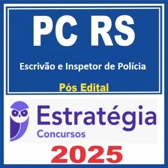 PC-RS (Escrivão e Inspetor de Polícia) Pacote - 2025 (Pós-Edital) Estratégia Pós Edital PC-RS (Escrivão e Inspetor de Polícia) Pacote - 2025 (Pós-Edital) Estratégia Pós Edital
