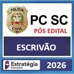 PC-SC (Escrivão de Polícia Civil) Pacote - 2025 - 2026 (Pós-Edital) Estratégia 