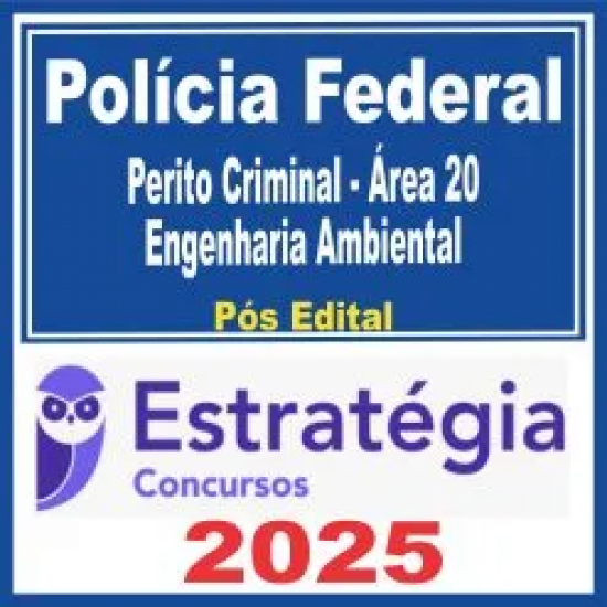 Polícia Federal (Perito Criminal – Área 20: Engenharia Ambiental) Pós Edital – Estratégia 2025 Polícia Federal (Perito Criminal – Área 20: Engenharia Ambiental) Pós Edital – Estratégia 2025