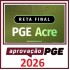 RETA FINAL - PGE ACRE APROVAÇÃO PGE 2026