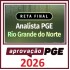 RETA FINAL - ANALISTA PGE RIO GRANDE DO NORTE APROVAÇÃO PGE 2026
