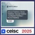 Prática Jurídica Advocacia Trabalhista + Cálculos Trabalhistas + Execução Trabalhista + Leis Especiais + Recursos Trabalhistas Ceisc 2025