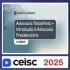 Prática Jurídica e Atualizações Advocacia Trabalhista + Introdução à Advocacia Previdenciária Ceisc 2025