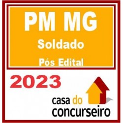 PM MG (Soldado) Pós Edital – CASA 2023