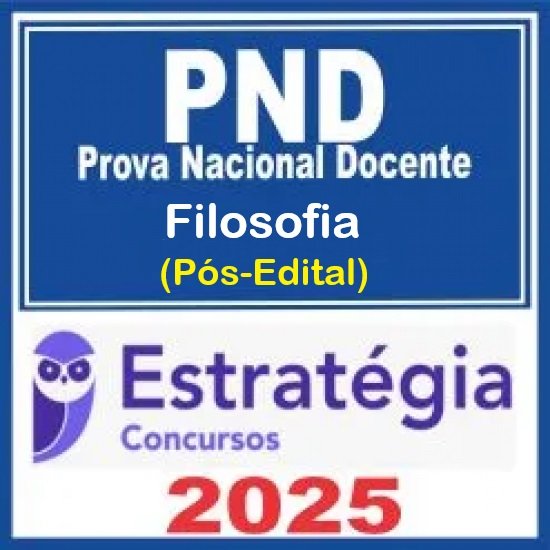Prova Nacional Docente - PND (CNU Professores) Pacote para Filosofia - 2025 (Pós-Edital) Estratégia Prova Nacional Docente - PND (CNU Professores) Pacote para Filosofia - 2025 (Pós-Edital) Estratégia