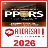 PP-RS - Analista da Polícia Penal (Direito) - Teórico + Resolução de Questões Andresan 2026