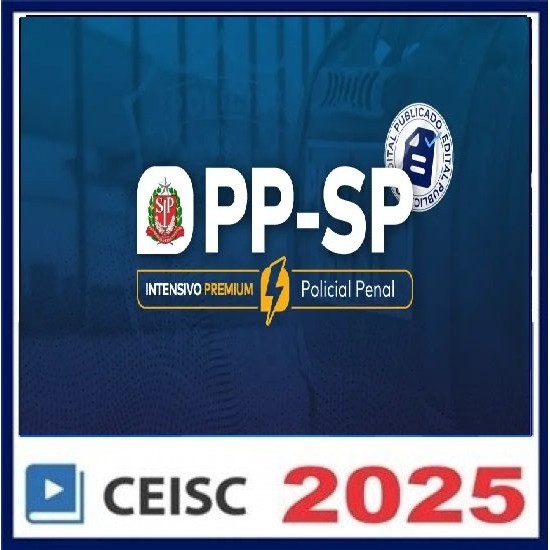 PP-SP Intensivo Premium | Policial Penal PÓS EDITAL PP-SP Intensivo Premium | Policial Penal PÓS EDITAL