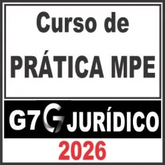 Prática MPE – G7 Jurídico 2026