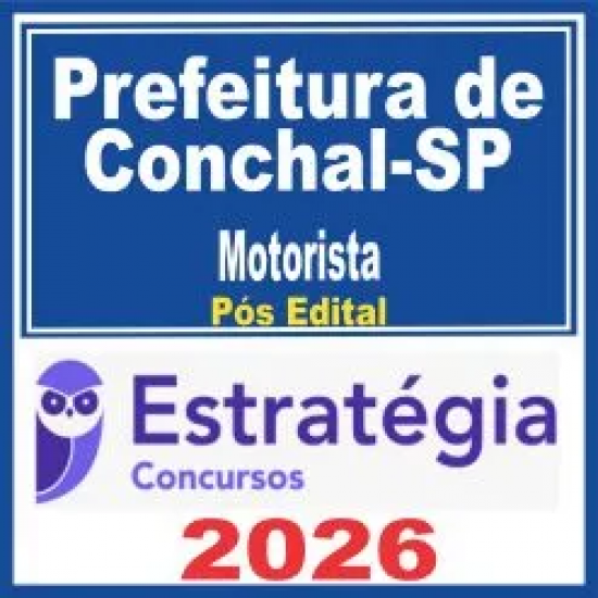 Prefeitura de Conchal SP (Motorista) Pós Edital – Estratégia 2026