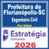 Prefeitura de Florianópolis SC (Engenheiro Civil) Pós Edital – Estratégia 2026