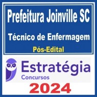 PREFEITURA DE JOINVILLE SC (TÉCNICO DE ENFERMAGEM) PÓS EDITAL – ESTRATÉGIA 2024