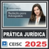 Prática Jurídica (Redação para Advogados) Ceisc 2025