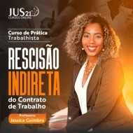 Prática (Rescisão Indireta do Contrato de Trabalho) Jus21 – 2024