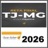 RETA FINAL PARA O TJ-MG OUSE SABER 2026