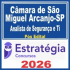 Câmara de São Miguel Arcanjo SP (Analista de Segurança e Tecnologia da Informação) Pós Edital – Estratégia 2026