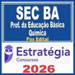 SEC BA (Professor da Educação Básica – Química) Pós Edital – Estratégia 2026