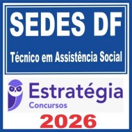 SEDES DF (Especialista em Assistência Social – Educador Social) Estratégia 2026