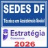 SEDES DF (Especialista em Assistência Social – Educador Social) Estratégia 2026