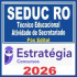 SEDUC RO (Técnico Educacional – Atividade de Secretariado)