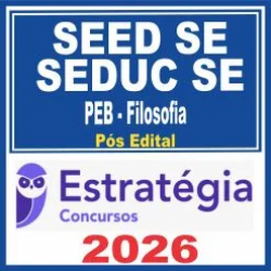 SEED SE / SEDUC SE (PEB – Filosofia) Pós Edital – Estratégia 2026