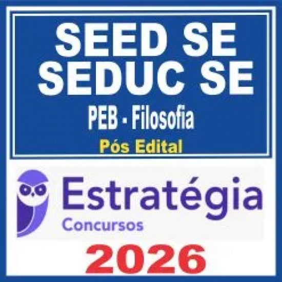 SEED SE / SEDUC SE (PEB – Filosofia) Pós Edital – Estratégia 2026