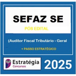 SEFAZ-SE (Auditor Fiscal Tributário - Geral) Pacote Teórico + Passo Estratégico - 2025 (Pós-Edital) Estratégia