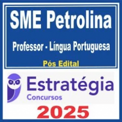 SME Petrolina PE (Professor – Língua Espanhola) Pós Edital – Estratégia 2025 SME Petrolina PE (Professor – Língua Espanhola) Pós Edital – Estratégia 2025