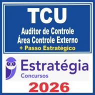 TCU (Auditor de Controle – Área Controle Externo + Passo) Estratégia 2026