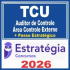 TCU (Auditor de Controle – Área Controle Externo + Passo) Estratégia 2026