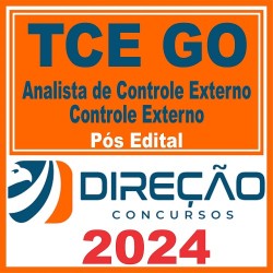 TCE GO (CONTROLE EXTERNO: CONTROLE EXTERNO) PÓS EDITAL – DIREÇÃO 2024