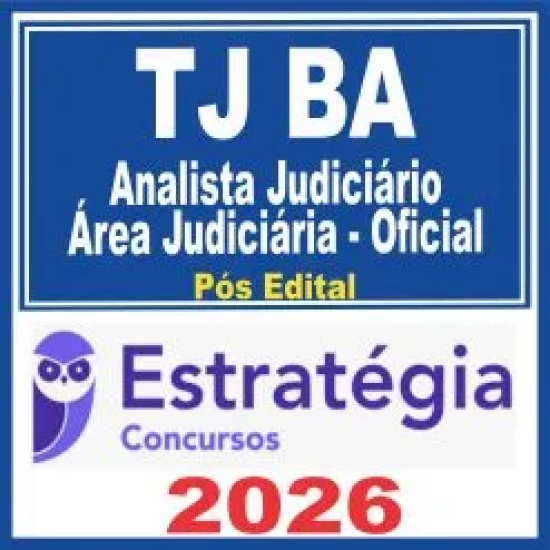 TJ BA (Analista Judiciário – Área Judiciária – Oficial de Justiça Avaliador) Estratégia 2026