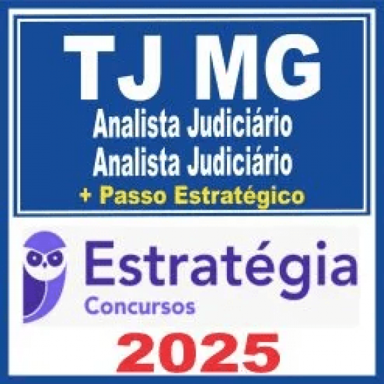 TJ MG (Analista Judiciário – Administrador + Passo) Estratégia 2025 TJ MG (Analista Judiciário – Administrador + Passo) Estratégia 2025