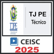 TJ-PE | Técnico Judiciário - Função Judiciária Ceisc Pós Editaql 2025