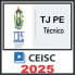 TJ-PE | Técnico Judiciário - Função Judiciária Ceisc Pós Editaql 2025