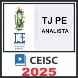 TJ-PE | Analista Judiciário - Função Judiciária e Oficial de Justiça Ceisc Pós Edital 2025