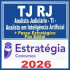 TJ RJ (Analista Judiciário – TI – Analista em Inteligência Artificial + Passo) Pós Edital – Estratégia 2026