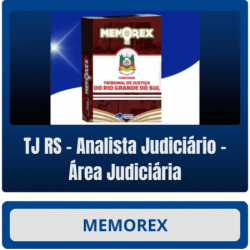 Memorex TJ RS (Analista Judiciário – Área Judiciária)  Pensar Concursos Pós Edital 2025 Memorex TJ RS (Analista Judiciário – Área Judiciária)  Pensar Concursos Pós Edital 2025