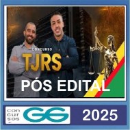 Tribunal de Justiça RS - TJRS Analista Judiciário (Adm) GG Concursos 2025 Pós Edital