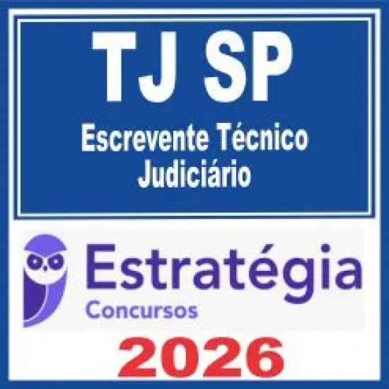 TJ SP (Escrevente Técnico Judiciário) Estratégia 2026