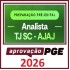 PRÉ EDITAL ANALISTA JUDICIÁRIO - ÁREA JUDICIÁRIA - TJ SC APROVAÇÃO PGE 2026