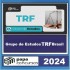 GRUPO DE ESTUDOS TRF BRASIL PAPA CONCURSOS 2024