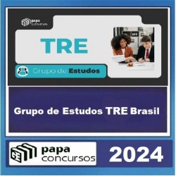 GRUPO DE ESTUDOS TRE BRASIL - PAPA CONCURSOS 2024