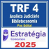 TRF 4ª Região (Analista Judiciário – Biblioteconomia) Pós Edital – Estratégia 2025