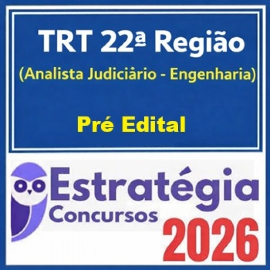 TRT 22ª Região (Analista Judiciário - Engenharia) Estratégia 2026