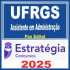 UFRGS (Assistente em Administração) Pós Edital – Estratégia 2025
